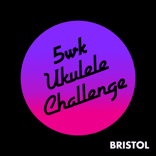 NEW Absolute Beginners Ukulele Lessons 5wk Challenge - Bristol