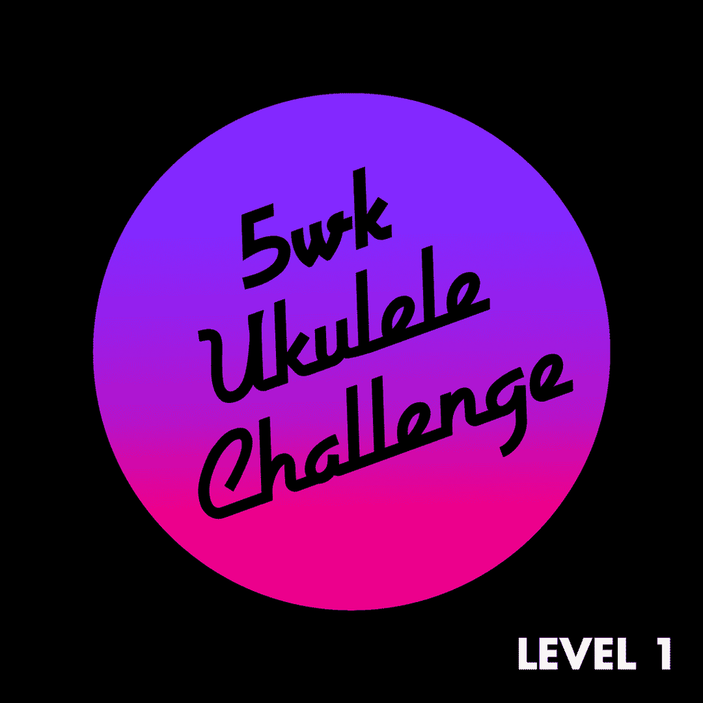 Absolute Beginners Ukulele Lessons 5wk Challenge Central London