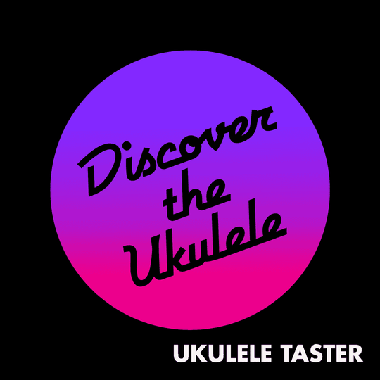 Discover the Ukulele Taster Session