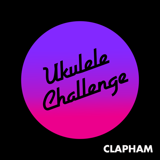 Ukulele Challenge for Beginners - Clapham Wait List